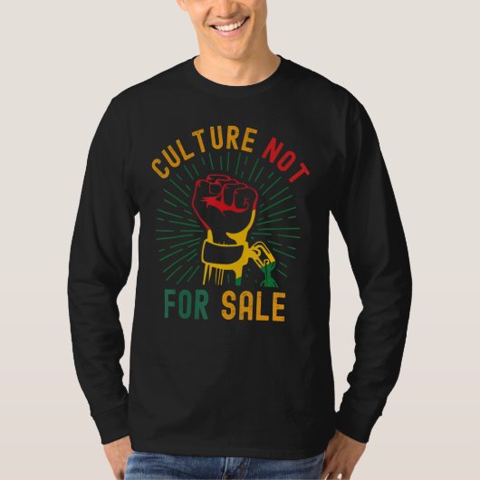 Culture Not For Sale Proud African Fist Hand Aweso T-shirt (Voorkant)