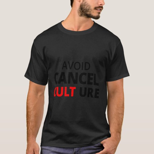 Cultuur annuleren vermijden t-shirt (Voorkant)