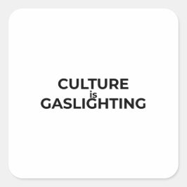 Cultuur is een gaslightende minimalistische typogr vierkante sticker