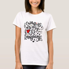 Cumbias is Mijn Liefde Taal, Spanglish T-shirt