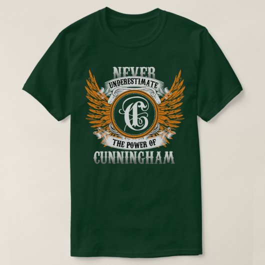 Cunningham Name Shirt onderschat nooit de kracht (Design voorkant)