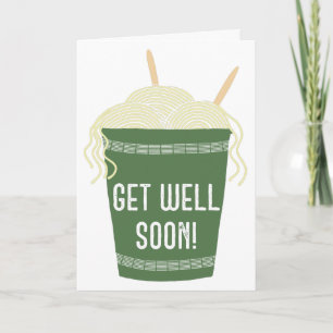 Cup van Ramen Noodles Custom Get Well Soon Kaart
