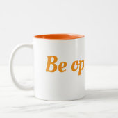 Cup Wees optimistisch Tweekleurige Koffiemok (Links)
