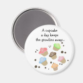 Cupcake A Day Gezegde Magneet (Voorkant / Achterkant)