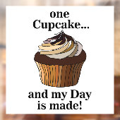 Cupcake And My Day is Made Cupcake Restaurant Raamsticker (Vel 2)