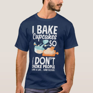 Cupcake Baking Lover Funny Cupcake 1273 T-shirt