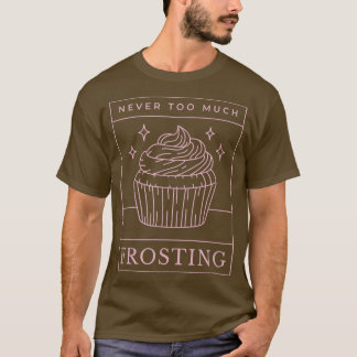 Cupcake Bevroerend Muffin Sweet Dessert Baker Baki T-shirt