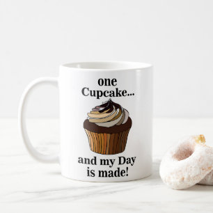 Cupcake En Mijn Dag Is Gemaakt Cupcake Koffiemok