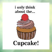 Cupcake Ik denk alleen aan de Cupcake Restaurant Raamsticker (Vel 3)