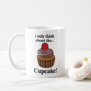 Cupcake Ik Denk Alleen Maar Aan De Cupcake Koffiemok