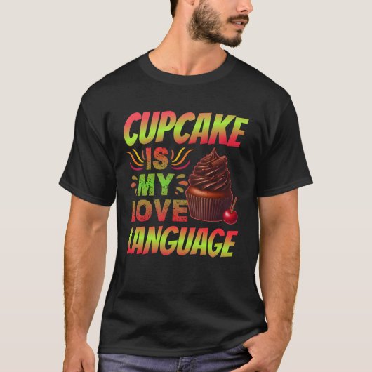 Cupcake is mijn liefdestaal t-shirt (Voorkant)