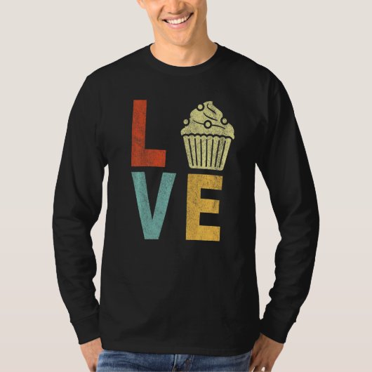 Cupcake Love Funny Baking Cupcake Baker Cupcake R T-shirt (Voorkant)