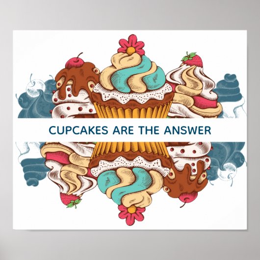 Cupcakes is het Gezegde Antwoord Funny Poster (Voorkant)