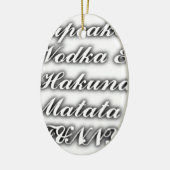Cupcakes Vodka Hakuna Matata FUNNY Keramisch Ornament (Links)