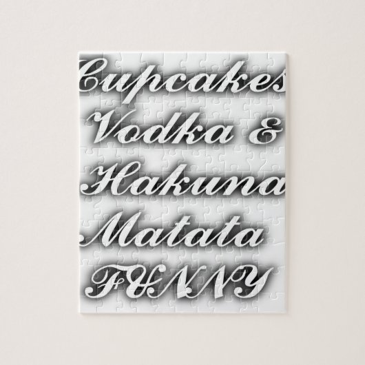 Cupcakes Vodka Hakuna Matata FUNNY Legpuzzel (Verticaal)