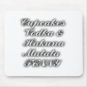 Cupcakes Vodka Hakuna Matata FUNNY Muismat (Voorkant)