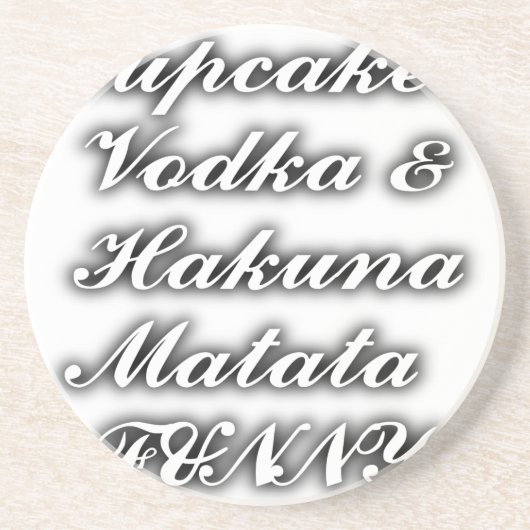 Cupcakes Vodka Hakuna Matata FUNNY Zandsteen Onderzetter (Voorkant)