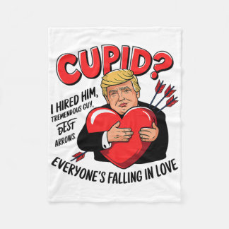 Cupid I Hired Him Tremendous Guy Best Arrows Trump Fleece Deken