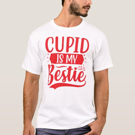 Cupid is Mijn Bestie T-shirt (Voorkant)