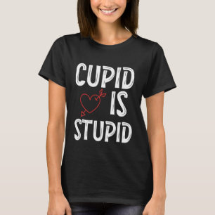 Cupid is stoutmoedige antivalentijnsdag, stoutmoed t-shirt