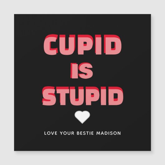 Cupid is stoutmoedige Funny Valentijnsdag-term Mag (Voorkant)