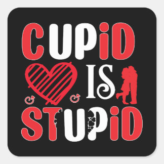 Cupid is Stupid Vierkante Sticker