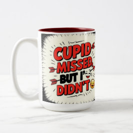 Cupid missed, but I didn't  Tweekleurige Koffiemok