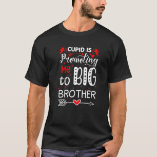 Cupid promoot me naar Big Brother Toddler Valen T-shirt
