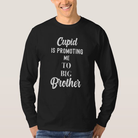 Cupid promoot me naar Big Brother Valentijns Da T-shirt (Voorkant)