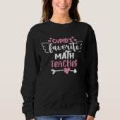 Cupid s Favorite Math Teacher Valentines Day Schoo Trui (Voorkant)