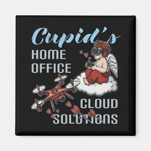 Cupid’s Home Office, Drone Valentine’s Day Magneet (Voorkant)