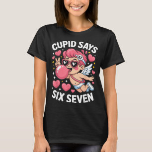 Cupid zegt 67 Zes Zeven Meme Bubble Gum Valentijns T-shirt