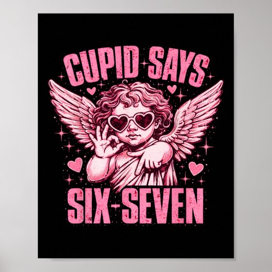 Cupid Zegt Zes Zeven Grappige Valentijn Engel Aest Poster (Voorkant)