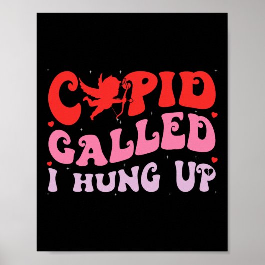 Cupido Belde Ik Hing Op Gelukkig Valentijn Apparel Poster (Voorkant)