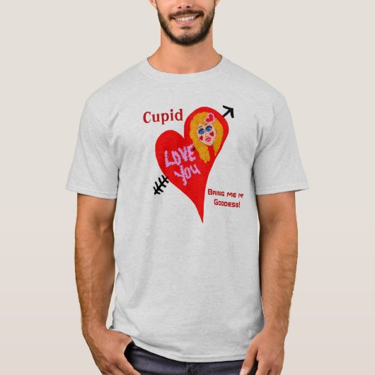 Cupido Breng me mijn Godin Valentijn Humor T-shirt (Voorkant)