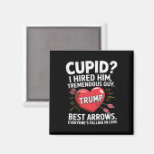 Cupido Ik Heb Hem Gehuurd Tremendous Guy Beste Pij Magneet (Voorkant / Achterkant)