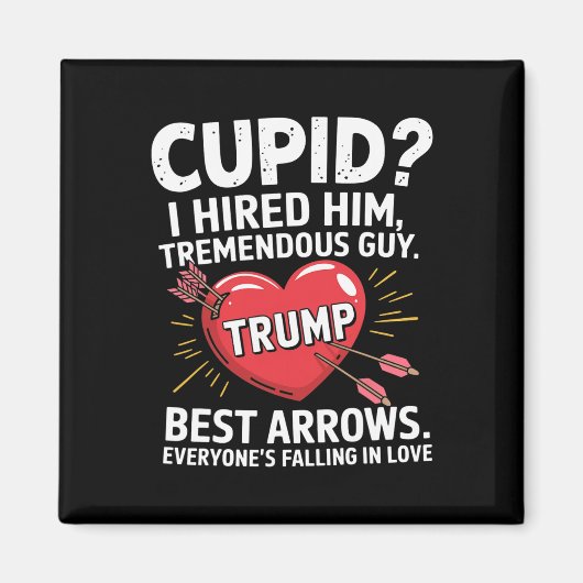 Cupido Ik Heb Hem Gehuurd Tremendous Guy Beste Pij Magneet (Voorkant)