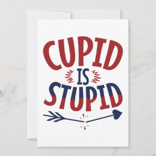 Cupido is een stomme anti-Valentijnsdag single Feestdagenkaart