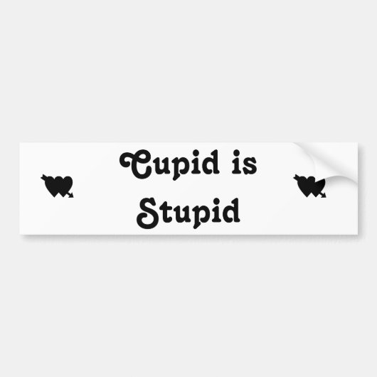 Cupido is stom 2 bumpersticker (Voorkant)