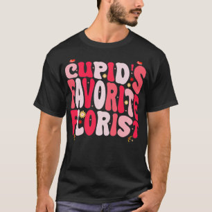 Cupids Favoriet Bloemist Grappig Valentijnsdag Har T-shirt