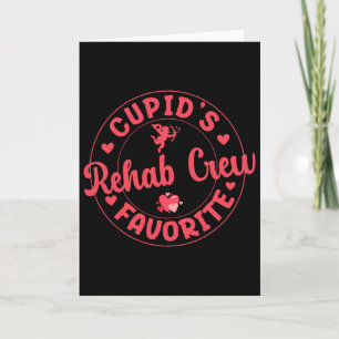 Cupid's Favoriete Rehab Crew Valentijn Pt Ot Slp T Kaart