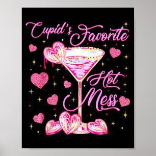 Cupids Hot Mess Coquette Valentijn Martini Valenti Poster