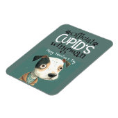 Cupid's wingman... Valentijn uit de hondenkoelkast Magneet (Linkerzijde)