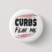 Curbs Fear Me, moderne rijgrap Ronde Button 3,2 Cm (Voorkant)
