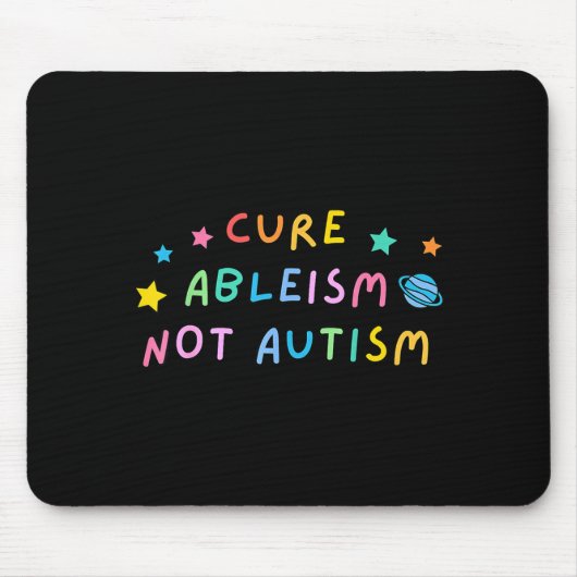 Cure Ableism Not Autism Autism Awareness Cute  Muismat (Voorkant)