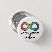 Cure Ableism not Autisme | Goedkeuring van autisme Ronde Button 3,2 Cm (Voorkant /achterkant)