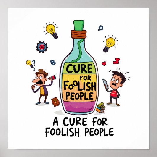 Cure voor domme mensen - Humorous Wisdom Potion Poster (Voorkant)