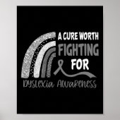 Cure Worth vechten voor dyslexie bewustzijn Poster (Voorkant)