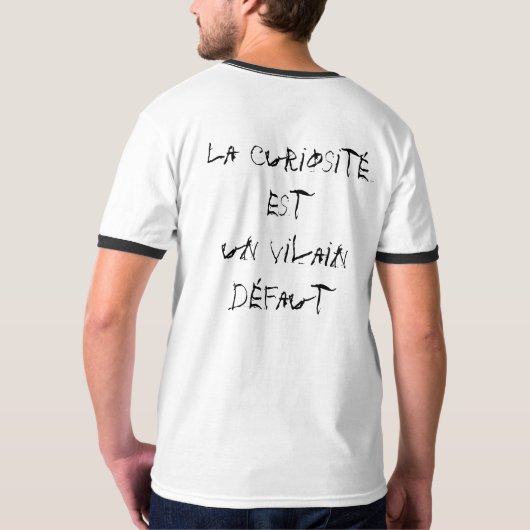 Curiosity Engels Front Franse Back Spreuken 2 T-shirt (Achterkant)