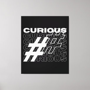 Curious Hashtag Typografie Canvas Afdruk